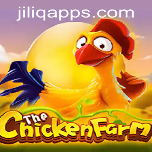 Exploring the Excitement of ChickenFarm: The JILIQ Phenomenon