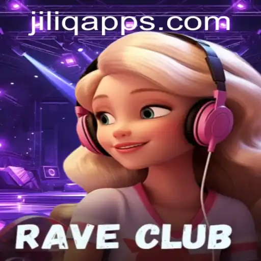 Discover the Thrill of RaveClub Featuring JILIQ: A New Gaming Experience